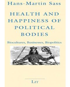 Health and Happiness of Political Bodies