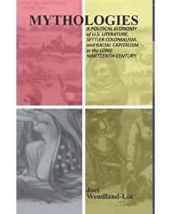 Mythologies: A political economy of US Literature in the