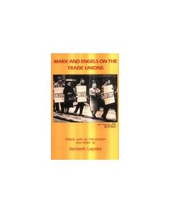 Marx And Engels On The Trade Unions