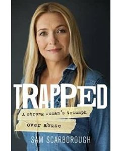 Trapped: A strong woman's triumph over abuse