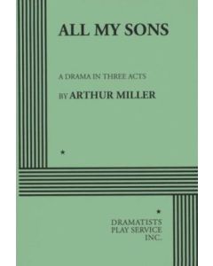 All My Sons: Arthur Miller
