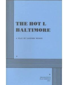 Hot L Baltimore, The