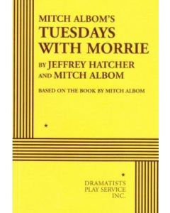 Mitch Albom's Tuesdays with Morrie