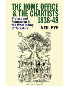 Home Office and the Chartists, 1838-48, The
