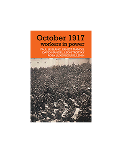 October 1917 Workers in Power