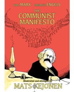Communist Manifesto: Illustrated and Abridged by Mats
