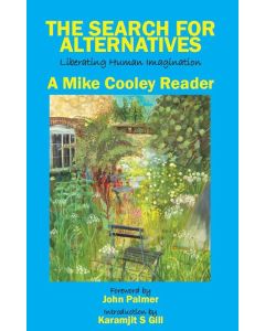 Search for Alternatives, The: Liberating Human Imagination