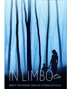 In Limbo Too: Brexit Testimonies from UK Citizens in the EU