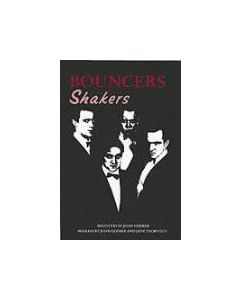 Bouncers and Shakers [ORIGINAL VERSION]