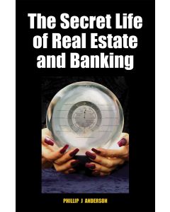 Secret Life of Real Estate, The