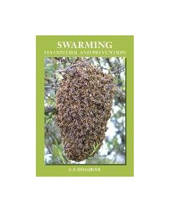 Swarming: Its Control and Prevention