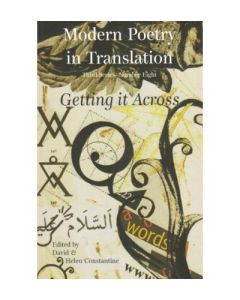 Modern Poetry in Translation 3/08: Getting it Across
