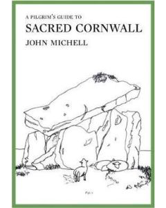Pilgrim's Guide to Sacred Cornwall, A