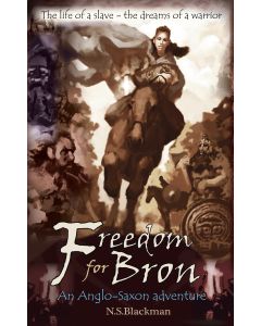 Freedom for Bron: An Anglo-Saxon adventure