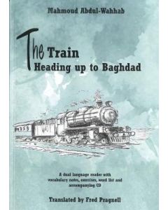 Train heading up to Baghdad, The