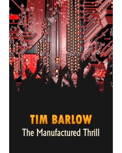 Manufactured Thrill, The