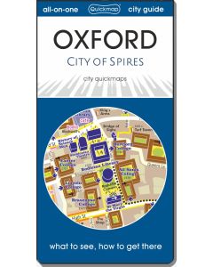 Oxford - City of Spires: Map & Guide [quickmap]