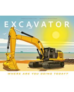 Excavator: Where are You Going Today?