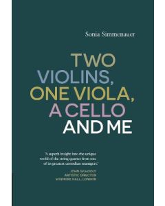 Two Violins, One Viola, A Cello and Me