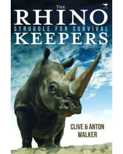 Rhino Keepers, The: Struggle for Survival