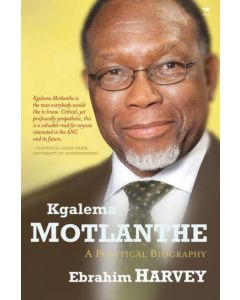 Kgalema Motlanthe: A Political Biography