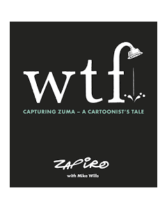 wtf: Capturing Zuma - A Cartoonist's Tale