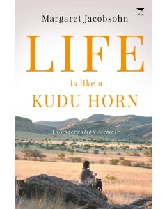 Life is like a Kudu Horn