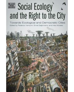 Social Ecology and the Right to the City