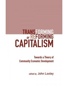 Transforming or Reforming Capitalism