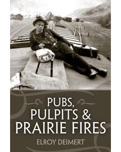 Pubs, Pulpits and Prairie Fires