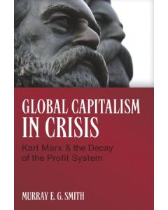 Global Capitalism in Crisis