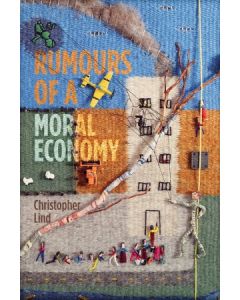 Rumours of a Moral Economy