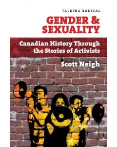 Gender & Sexuality: Canadian History through the Stories of