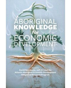 Aboriginal Knowledge for Economic Development