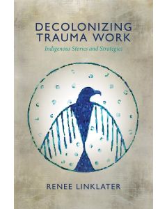 Decolonizing Trauma Work
