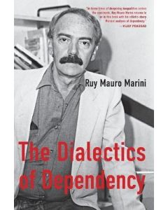 Dialectics of Dependency, The