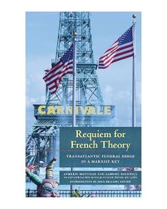 Requiem for French Theory