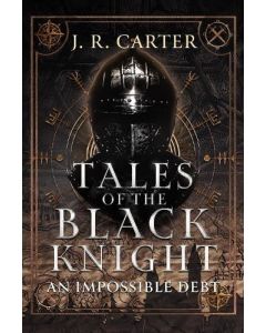 Tales of the Black Knight: An impossible debt