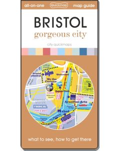 Bristol: Gorgeous City - Map & Guide [quickmap]