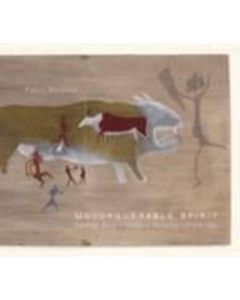 Unconquerable Spirit: George Stow's History Paintings of the