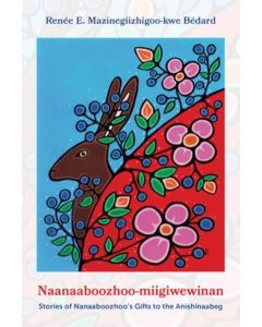 Naanaaboozhoo-miigiwewinan