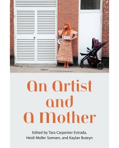 Artist and A Mother, An