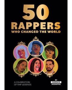 50 Rappers Who Changed The World