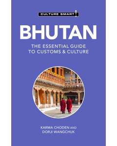 Bhutan - Culture Smart!