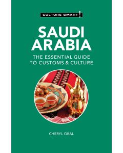 Saudi Arabia - Culture Smart!