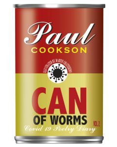 Can of Worms - Covid 19 Poetry Diary