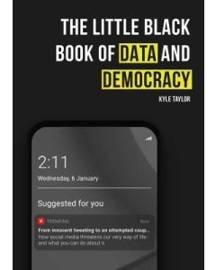 Little Black Book of Data and Democracy, The