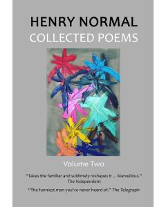 Henry Normal Collected Poems, Volume Two