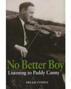 No Better Boy: Listening to Paddy Canny