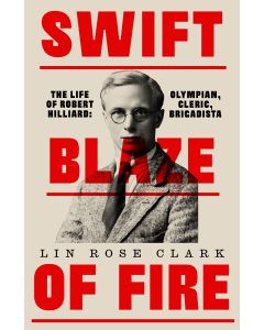 Swift Blaze of Fire: Olympian, Cleric, Brigadista the